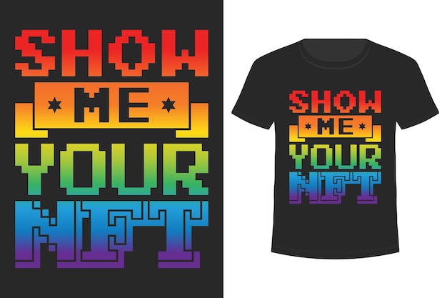 Muéstrame tu diseño de camiseta de tipografía divertida NFT para criptomoneda NFT