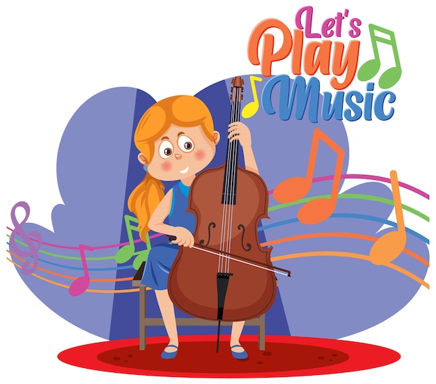 Vector mujer joven tocando el violonchelo con lets play music text