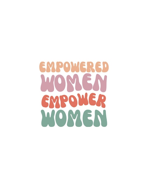 Mujeres empoderadas tipografía diseño de camisetas