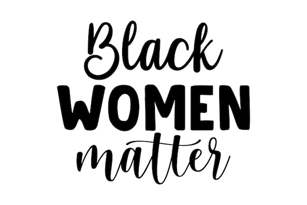Las mujeres negras importan