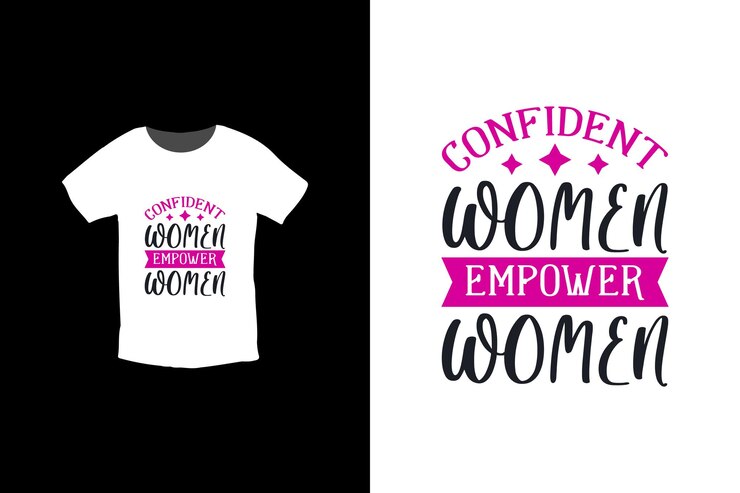 Las mujeres seguras de sí mismas empoderan a las mujeres. Plantilla de diseño de camiseta del 8 de marzo del día de la mujer