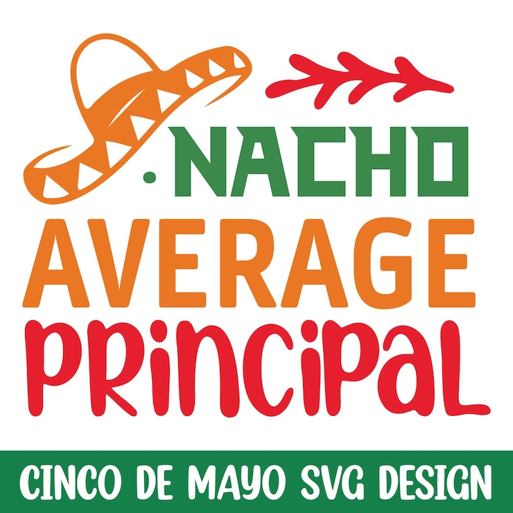 Vector nacho promedio principal cinco de mayo svg diseño divertido cinco de mayo celebración svg