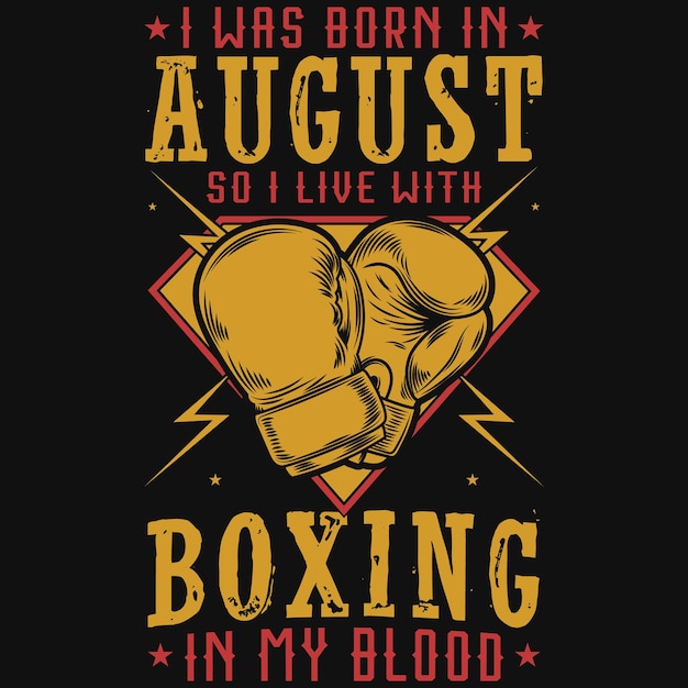 Vector nací en agosto, así que vivo con el boxeo en mi diseño de camiseta de sangre.