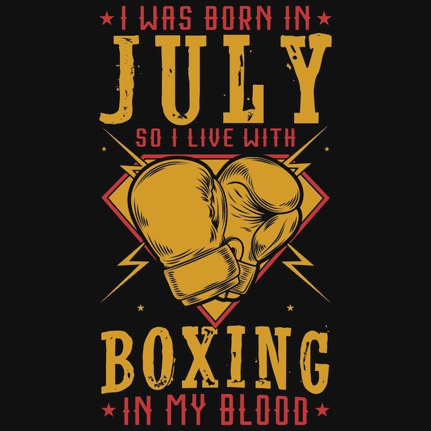 Vector nací en julio, así que vivo con el boxeo en mi diseño de camiseta de sangre.