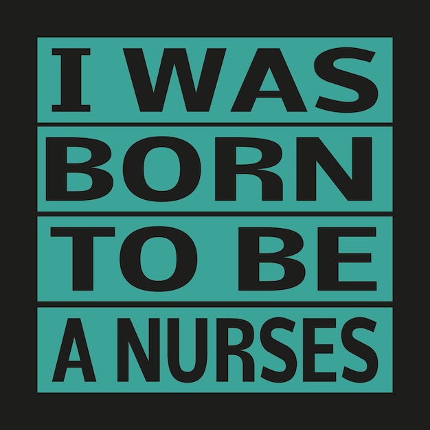 Vector nací para ser enfermera.