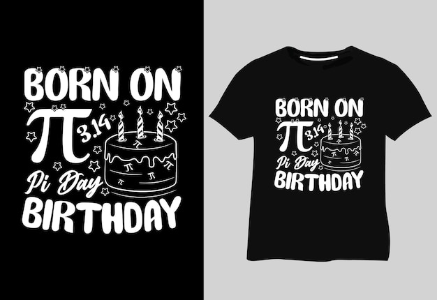 Nacido el día pi cumpleaños diseño de camiseta cita letras diseño de tipografía dibujada a mano