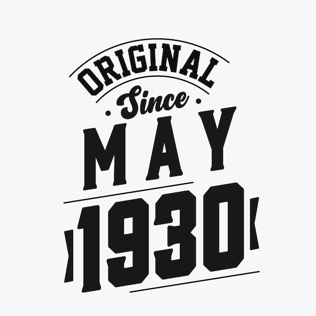 Vector nacido en mayo de 1930 retro vintage cumpleaños original desde mayo de 1930