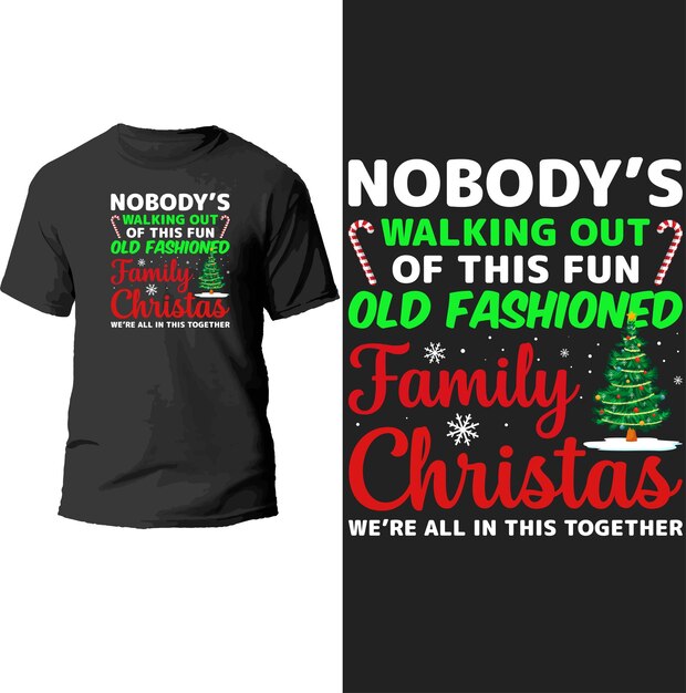 nadie sale de esta divertida y anticuada navidad familiar, todos estamos juntos en esta camiseta.