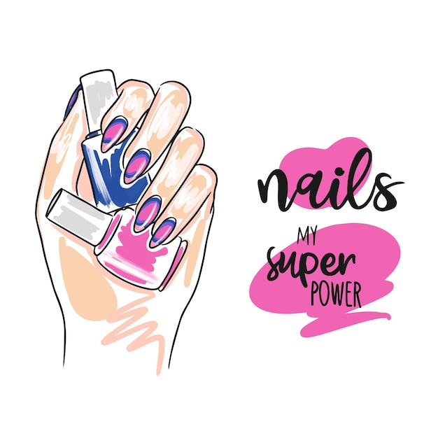 Nails my superpower cita manuscrita mano sosteniendo esmaltes de uñas