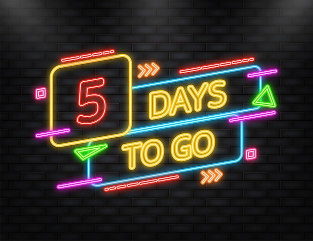 Neon Icon 5 Days to go poster en estilo plano Ilustración vectorial para cualquier propósito