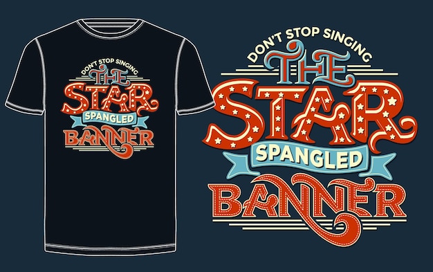 No dejes de cantar la ilustración de vector de diseño de tipografía de banner de estrella spangled