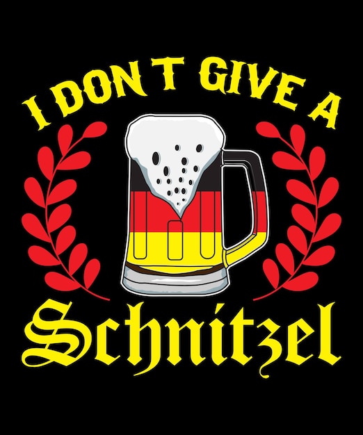 No doy un festival de cerveza schnitzel, estampado de camisetas, elementos de diseño de oktoberfest,