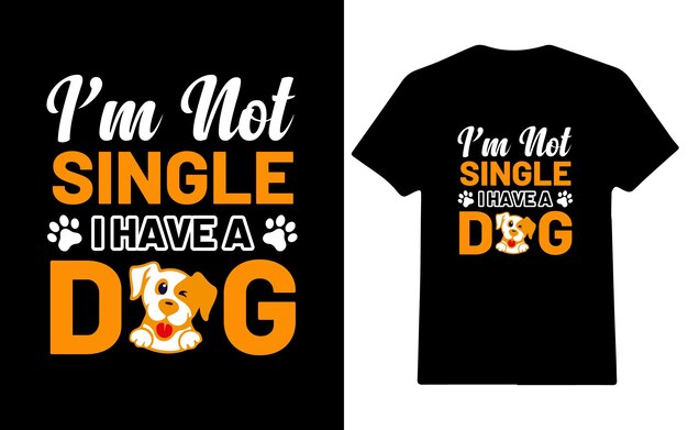 No estoy soltero, tengo un diseño divertido de camiseta de perro.