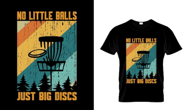 No hay bolitas, solo discos grandes, diseño de camiseta, camiseta de golf de disco, camiseta de golf de disco retro, diseño de camiseta