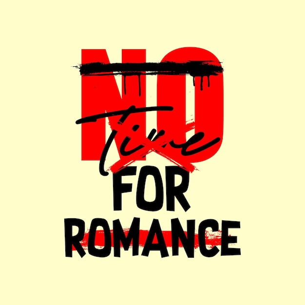 no hay tiempo para el lema romántico moda vintage