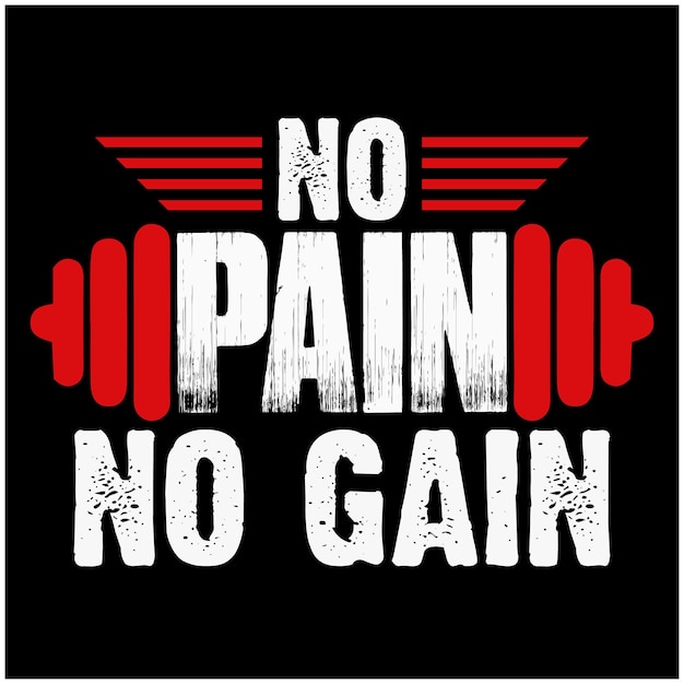 No Pain No Gain Workout and Fitness Motivation Quote Tipografía Grunge Design para Poster Banner