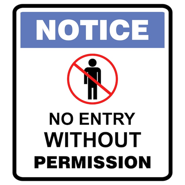 No se permite la entrada sin aviso de permiso