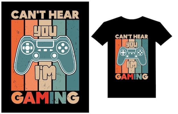 No puedo oírte im diseño de camiseta de juego de juego de diseño de camisa de juego de vintage