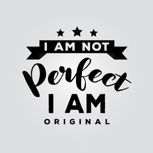 no soy perfecto soy tipografía motivacional original