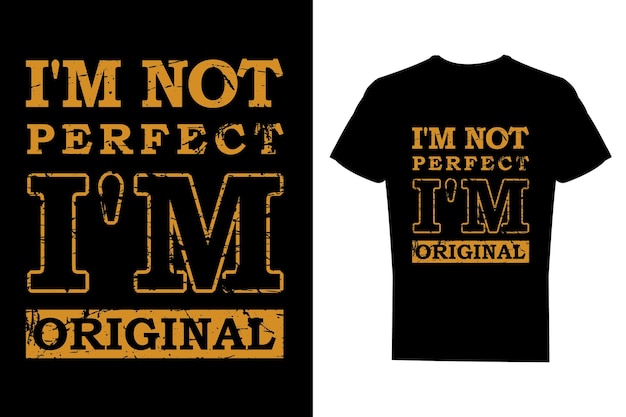 No soy perfecto, soy vector de diseño de camiseta de tipografía original