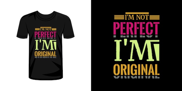 No soy perfecto, soy vector de diseño de tipografía de camiseta original