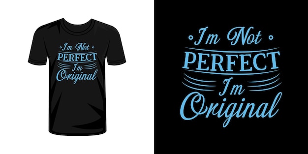 No soy perfecto, soy vector de diseño de tipografía de camiseta original