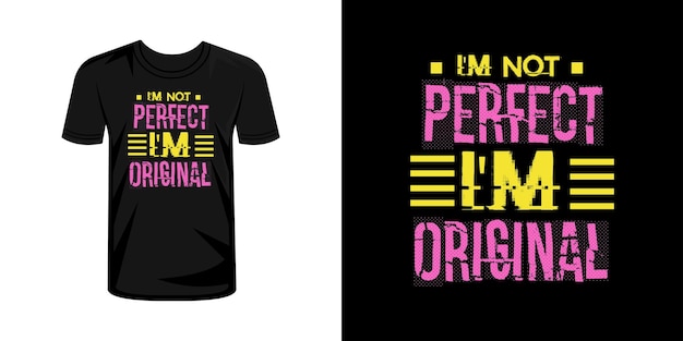 No soy perfecto, soy vector de diseño de tipografía de camiseta original