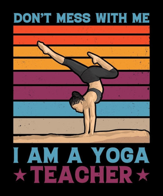 Vector no te metas conmigo soy profesora de yoga