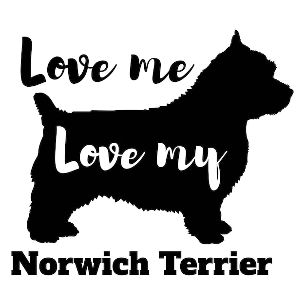 El Norwich Terrier me quiere, ama a mi perro, silueta vectorial, mascota.