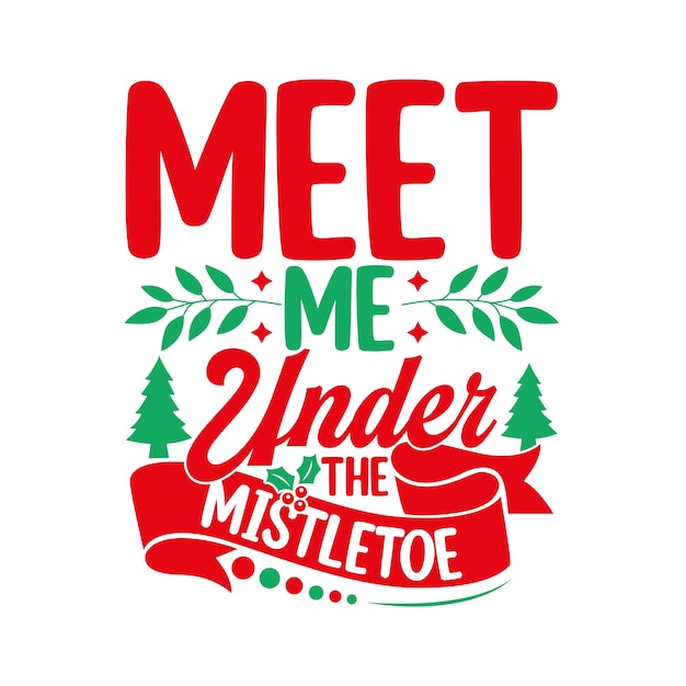 Nos encontramos bajo el muérdago tipografía saludo celebración evento Feliz Navidad ideas de regalos