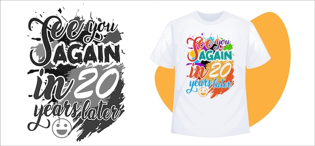 Nos vemos de nuevo 20 años después diseño de camiseta