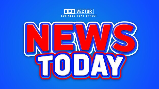 Noticias hoy Vector de efecto de texto editable 3d con fondo