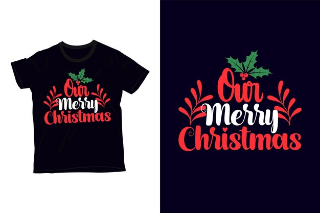 nuestro diseño de camiseta de feliz navidad