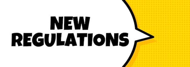 Nueva regulación. Banner de burbujas de discurso con texto de nuevas regulaciones. Altoparlante. Para negocios, marketing y publicidad. Vector sobre fondo aislado. EPS 10.