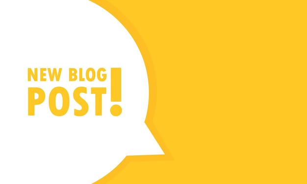 Nuevo banner de burbuja de discurso de publicación de blog. Puede utilizarse para negocios, marketing y publicidad. Vector EPS 10. Aislado sobre fondo blanco.