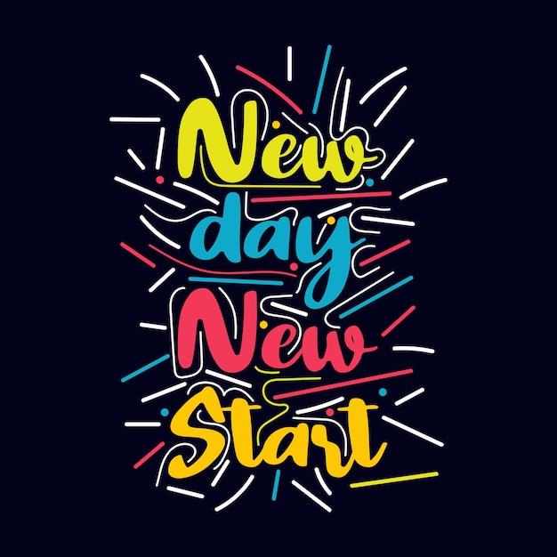 Nuevo día nuevo comienzo.tipografía diseño de citas motivacionales