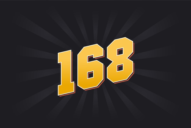 Número 168 fuente vectorial alfabeto número 168 amarillo con fondo negro