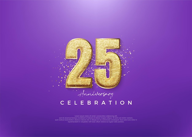 Número del 25 aniversario con número de brillo dorado brillante Fondo de vector premium para saludo y celebración