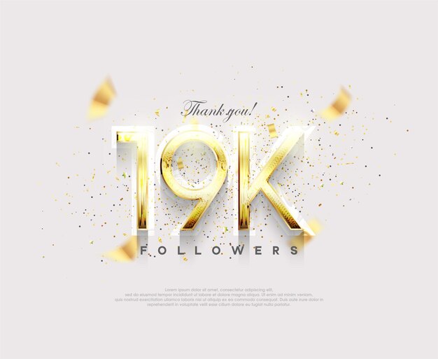 Número de oro 19k seguidores celebración de alcanzar los 19k seguidores