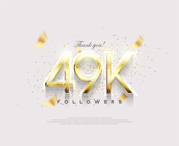 Número de oro 49k seguidores celebración de alcanzar 49k seguidores