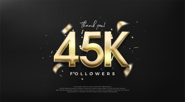 Número de oro brillante de 45k para un diseño de agradecimiento a los seguidores