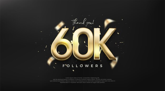 Número de oro brillante 60k para un diseño de agradecimiento a los seguidores.
