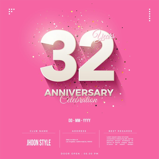 números blancos en la celebración del 32 aniversario.