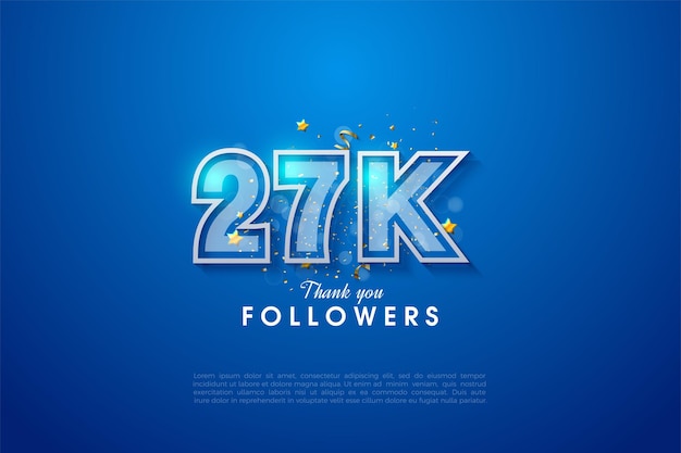 números transparentes para celebración de 27k seguidores.