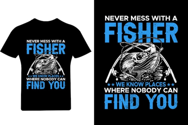 Nunca te metas con un diseño de camiseta de pescador, camiseta de pescado, pasatiempo, profesión, camiseta amante de la pesca,