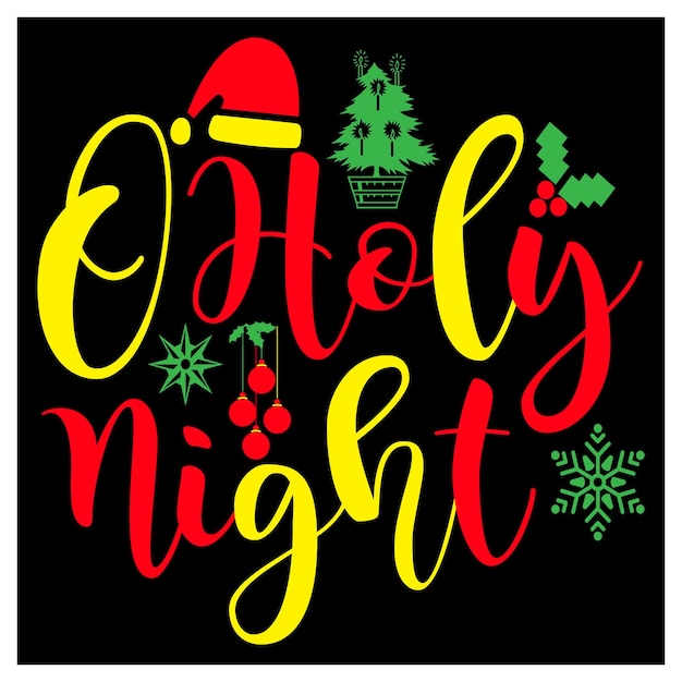 O santa noche SVG letras diseño de camiseta de Navidad
