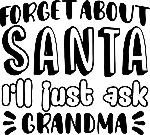 Olvídate de Papá Noel. Sólo tienes que preguntarle a la abuela.