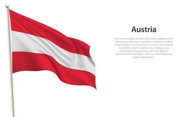 Ondeando la bandera de Austria sobre fondo blanco Plantilla para el diseño del cartel del día de la independencia