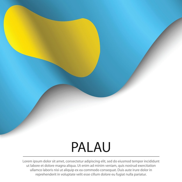 Ondeando la bandera de Palau sobre fondo blanco. Plantilla de vector de banner o cinta para el día de la independencia