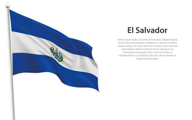 Ondeando la bandera de El Salvador sobre fondo blanco Plantilla para el diseño del cartel del día de la independencia